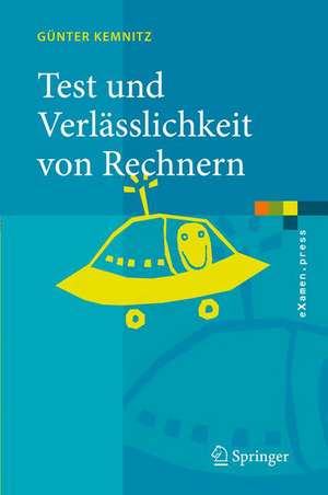 Test und Verlässlichkeit von Rechnern de Günter Kemnitz