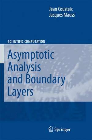 Asymptotic Analysis and Boundary Layers de Jean Cousteix