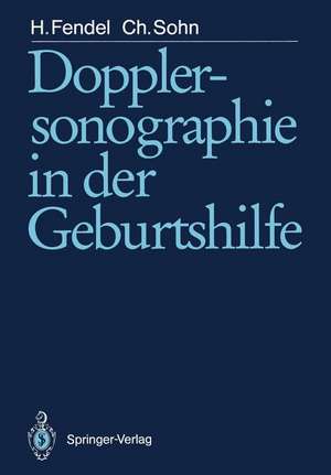 Dopplersonographie in der Geburtshilfe de H. Jung