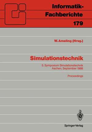 Simulationstechnik: 5. Symposium Simulationstechnik Aachen, 28.–30. September 1988 Proceedings de Walter Ameling