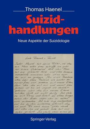 Suizidhandlungen: Neue Aspekte der Suizidologie de W. Pöldinger