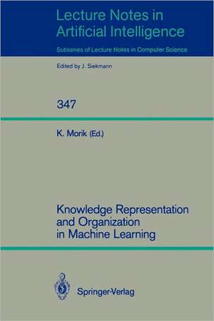 Knowledge Representation and Organization in Machine Learning de Katharina Morik