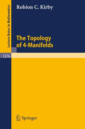 The Topology of 4-Manifolds de Robion C. Kirby