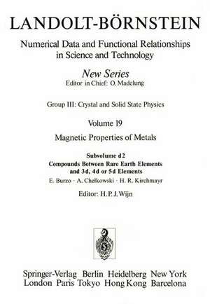 Compounds Between Rare Earth Elements and 3d, 4d, or 5d Elements / Verbindungen von Seltenen Erden mit 3d-, 4d- und 5d-Elementen de E. Burzo