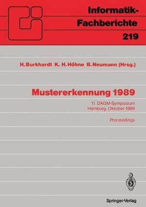 Mustererkennung 1989: 11. DAGM-Symposium Hamburg, 2.–4. Oktober 1989 Proceedings de Hans Burkhardt