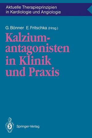 Kalziumantagonisten in Klinik und Praxis de G. Bönner