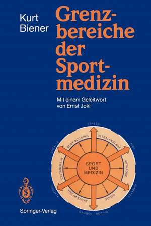 Grenzbereiche der Sportmedizin de U. Auf der Mauer