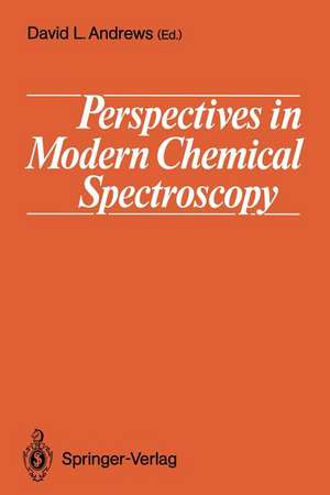 Perspectives in Modern Chemical Spectroscopy de David L. Andrews