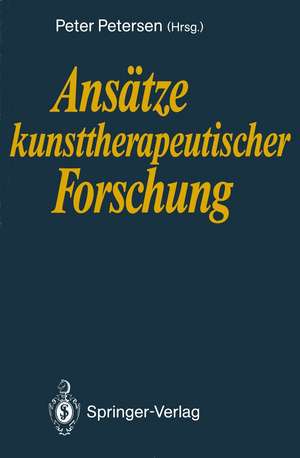 Ansätze kunsttherapeutischer Forschung de Peter Petersen