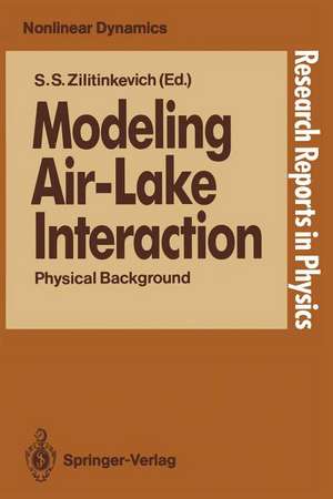 Modeling Air-Lake Interaction: Physical Background de Sergei S. Zilitinkevich