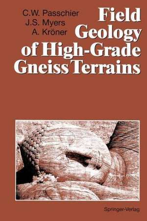 Field Geology of High-Grade Gneiss Terrains de Cees W. Passchier