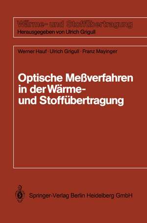 Optische Meßverfahren der Wärme- und Stoffäbertragung de Heinrich Sandner