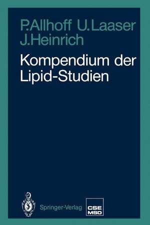 Kompendium der Lipid-Studien de Peter Allhoff