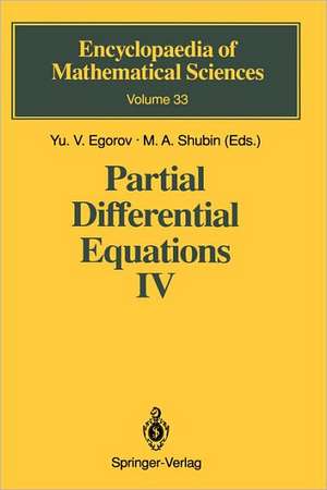 Partial Differential Equations IV: Microlocal Analysis and Hyperbolic Equations de Yu.V. Egorov