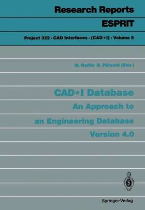 CAD*I Database: An Approach to an Engineering Database Version 4.0 de Michel Raflik