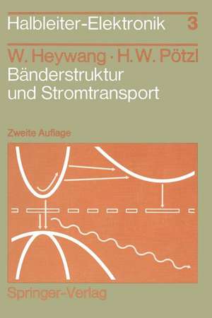 Bänderstruktur und Stromtransport de Walter Heywang