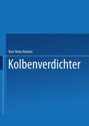 Kolbenverdichter de Karl-Heinz Küttner