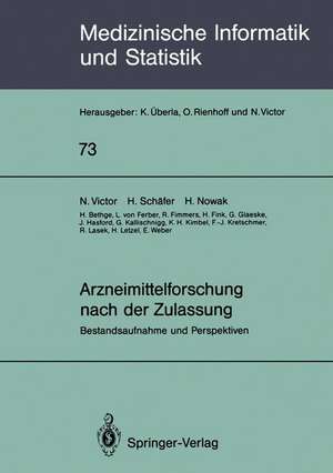 Arzneimittelforschung nach der Zulassung: Bestandsaufnahme und Perspektiven de N. Victor