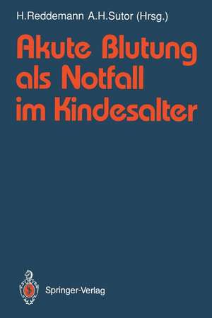 Akute Blutung als Notfall im Kindesalter de W. Künzer