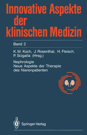 Nephrologie: Neue Aspekte der Therapie des Nierenkranken de Karl-Martin Koch