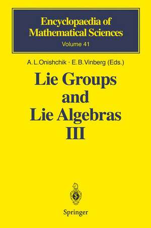 Lie Groups and Lie Algebras III: Structure of Lie Groups and Lie Algebras de A L Onishchik