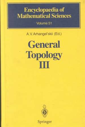 General Topology III: Paracompactness, Function Spaces, Descriptive Theory de A. V. Arhangel' skii