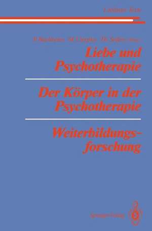 Liebe und Psychotherapie Der Körper in der Psychotherapie Weiterbildungsforschung de M S Bergmann