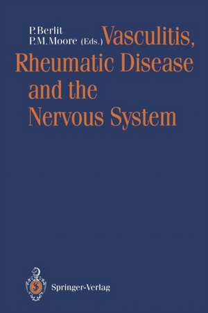 Vasculitis, Rheumatic Disease and the Nervous System de Peter Berlit