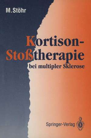 Kortison-Stoßtherapie bei multipler Sklerose de Manfred Stöhr