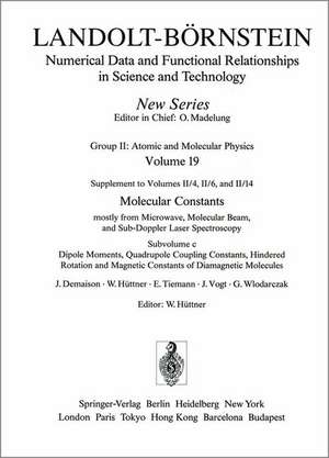 Dipole Moments, Quadrupole Coupling Constants, Hindered Rotation and Magnetic Constants of Diamagnetic Molecules/ Dipolmomente, Quadrupolkopplungskonstanten, gehinderte Rotation und magnetische Konstanten diamagnetischer Molekeln de J. Demaison