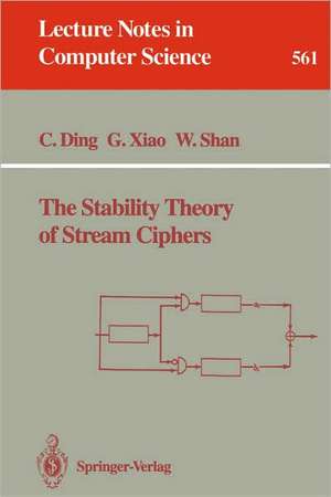 The Stability Theory of Stream Ciphers de Cunsheng Ding