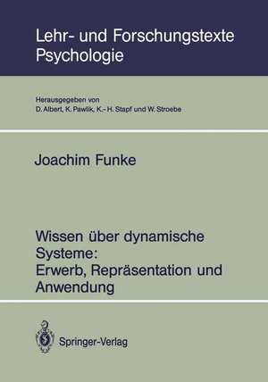 Wissen über dynamische Systeme: Erwerb, Repräsentation und Anwendung de Joachim Funke