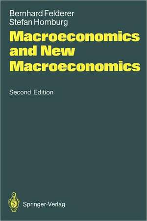 Macroeconomics and New Macroeconomics de Bernhard Felderer