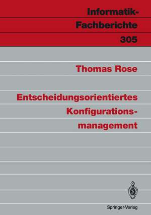 Entscheidungsorientiertes Konfigurationsmanagement de Thomas Rose