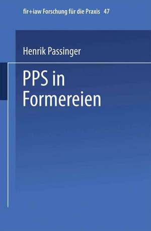 PPS in Formereien de Henrik Passinger