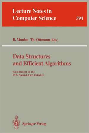 Data Structures and Efficient Algorithms: Final Report on the DFG Special Joint Initiative de Burkhard Monien