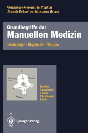 Grundbegriffe der Manuellen Medizin: Terminologie · Diagnostik · Therapie de Hubert Baumgartner