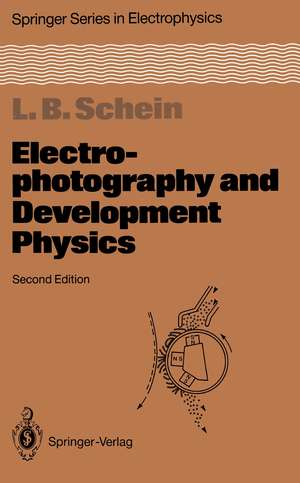 Electrophotography and Development Physics de Lawrence B. Schein