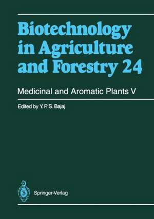 Medicinal and Aromatic Plants V de Y. P. S. Bajaj