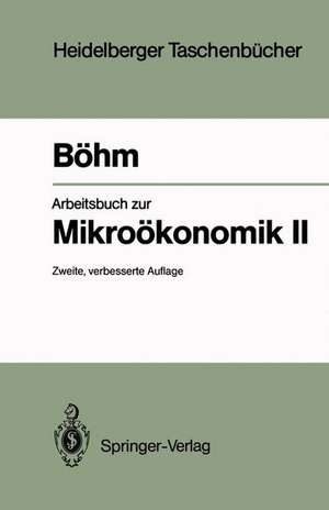 Arbeitsbuch zur Mikroökonomik II de Volker Böhm