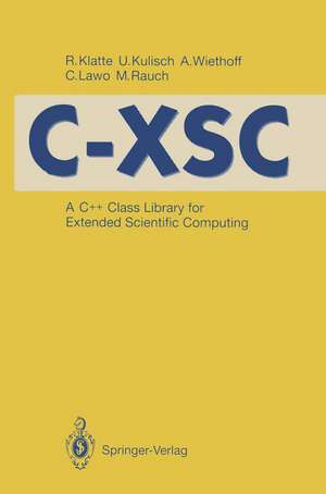 C-XSC: A C++ Class Library for Extended Scientific Computing de Rudi Klatte