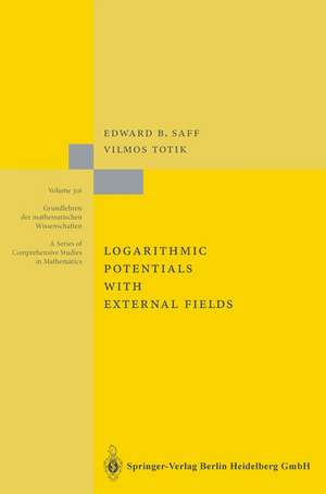 Logarithmic Potentials with External Fields de Edward B. Saff