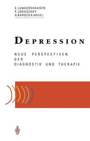 Depression: Neue Perspektiven der Diagnostik und Therapie de Eberhard Lungershausen