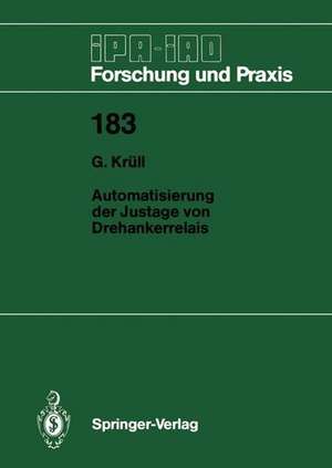 Automatisierung der Justage von Drehankerrelais de Georg Krüll