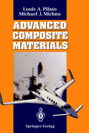 Advanced Composite Materials de LOUIS A PILATO