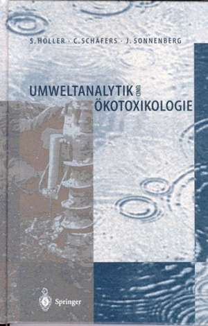 Umweltanalytik und Ökotoxikologie de Stephan Holler