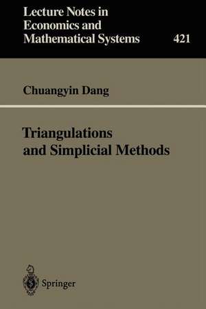 Triangulations and Simplicial Methods de Chuangyin Dang