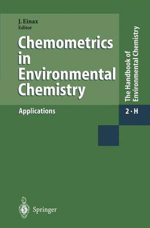 Chemometrics in Environmental Chemistry - Applications de Jürgen Einax