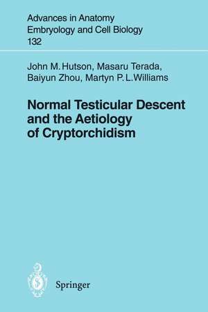 Normal Testicular Descent and the Aetiology of Cryptorchidism de John M. Hutson