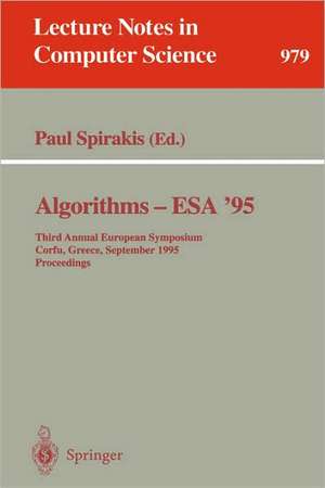 Algorithms - ESA '95: Third Annual European Symposium, Corfu, Greece, September, 25 - 27, 1995. Proceedings de Paul Spirakis